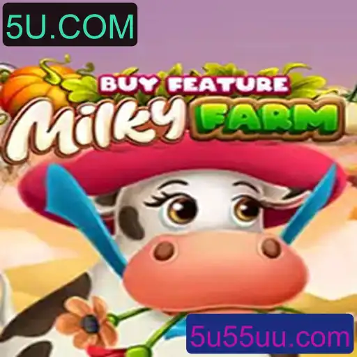 Descubra o Fascinante Mundo de MilkyFarmBuyFeature: O Jogo que Está Revolucionando o Entretenimento Digital